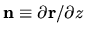 ${\mathbf n} \equiv \partial{\mathbf r}/\partial z$