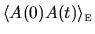 $\langle A(0) A(t) \rangle_{{\mbox{\tiny E}}}$