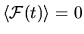 $\langle {\mathcal{F}}(t)\rangle =0$