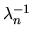 $\lambda_n^{-1}$